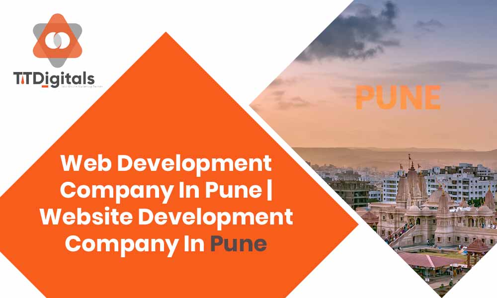 Web Development Company In Pune | Website Development Company In Pune 